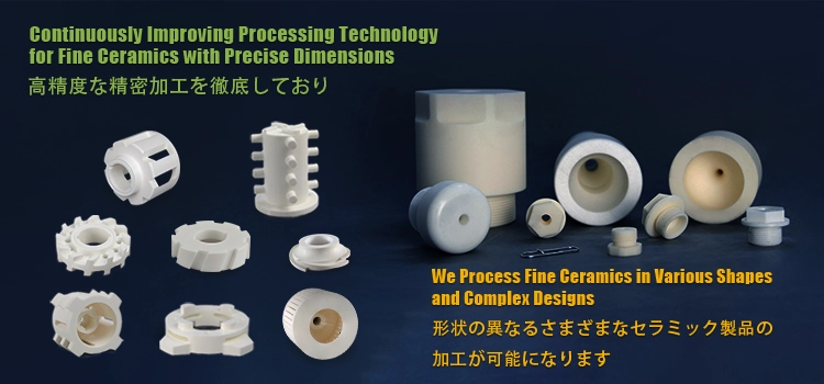 Continuously Improving Processing Technology for Fine Ceramics with Precise Dimensions